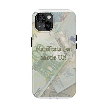 Manifestation Mode ON – Affirmation Phone Case (Euro version)